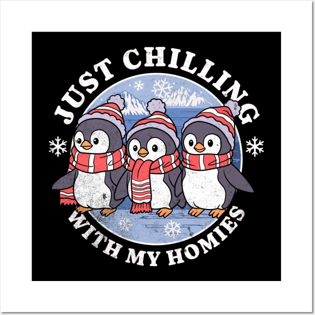 Just Chilling with my Homies Penguins Wall Art by DetourShirts
